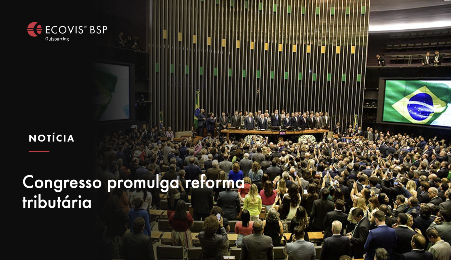 Congresso Promulga Reforma Tributária - Ecovis®️ BSP